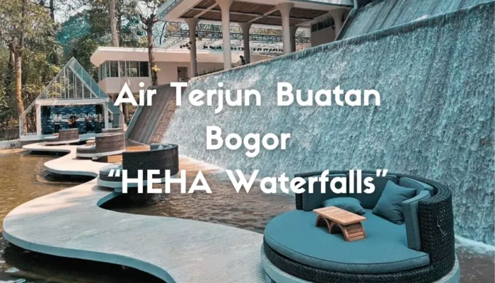 Wisata Air Terjun Buatan di Bogor HEHA Waterfalls