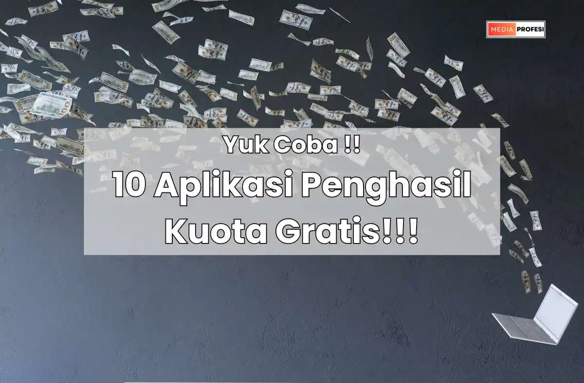 Aplikasi Penghasil Kuota Gratis