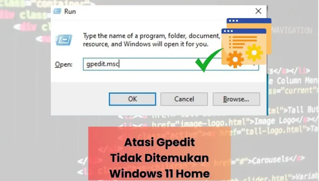 Cara Mengatasi Gpedit.msc yang Tidak Bisa Dibuka di Windows 11 Cara Mengatasi Gpedit.msc yang Tidak Bisa Dibuka