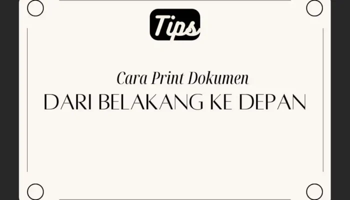 Cara Print dari Halaman Belakang