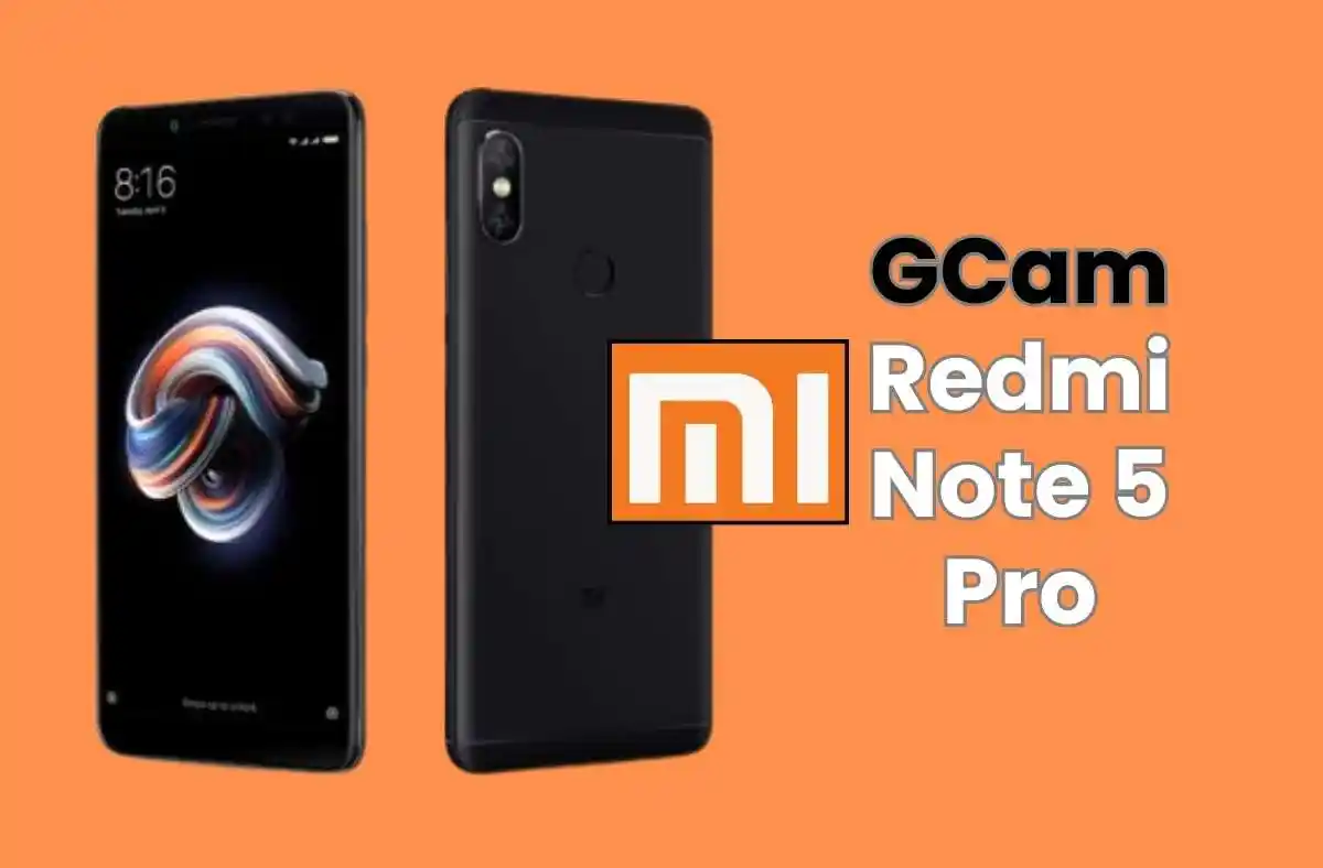 download gcam redmi note 5 pro