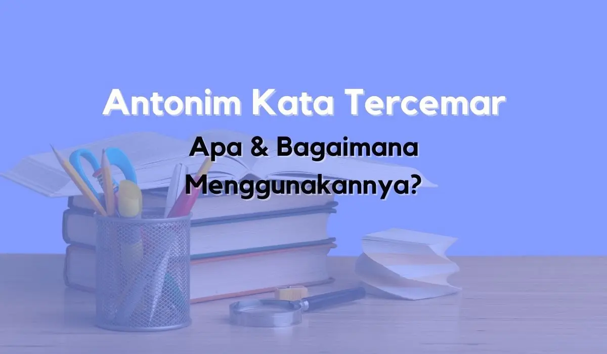 Antonim Kata Tercemar
