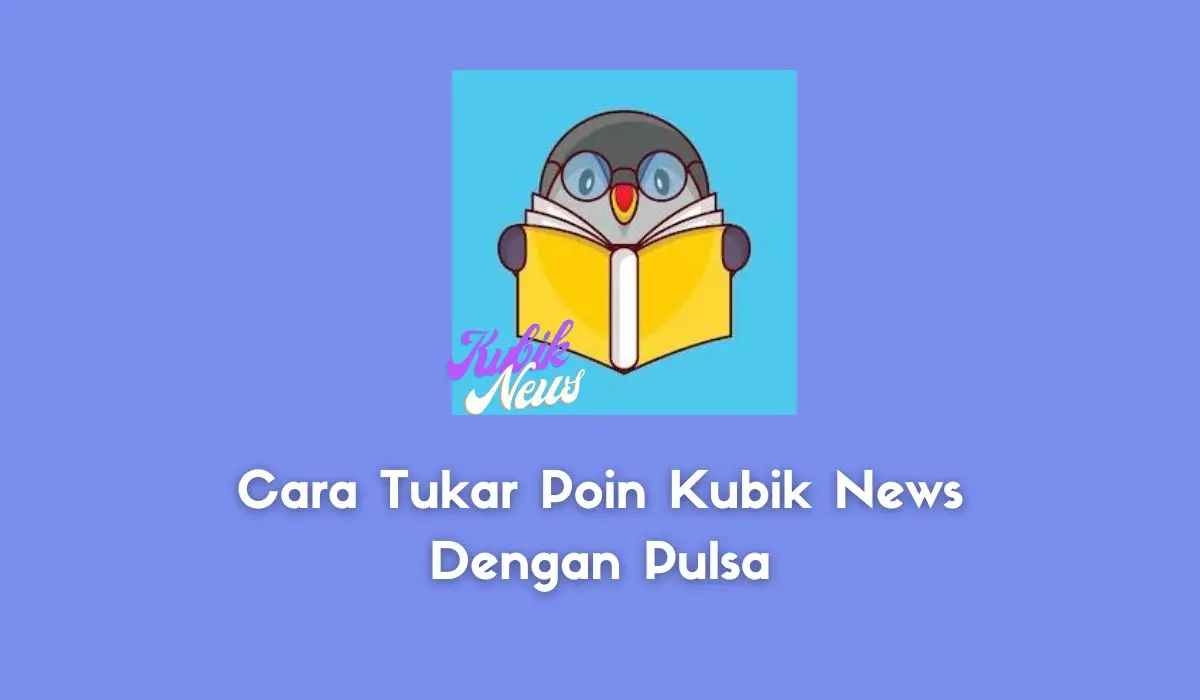 Cara Tukar Poin Kubik News