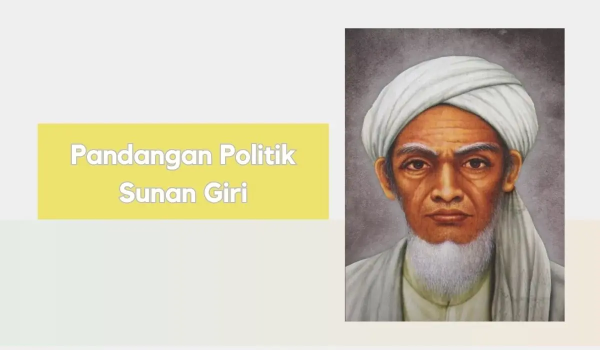 Pandangan Politik Sunan Giri