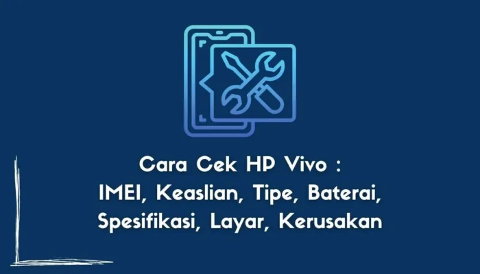 Cara Cek HP Vivo