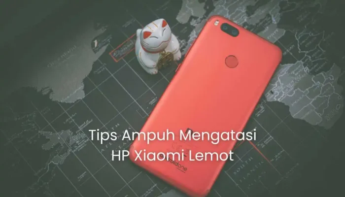 Mengatasi HP Xiaomi Lemot
