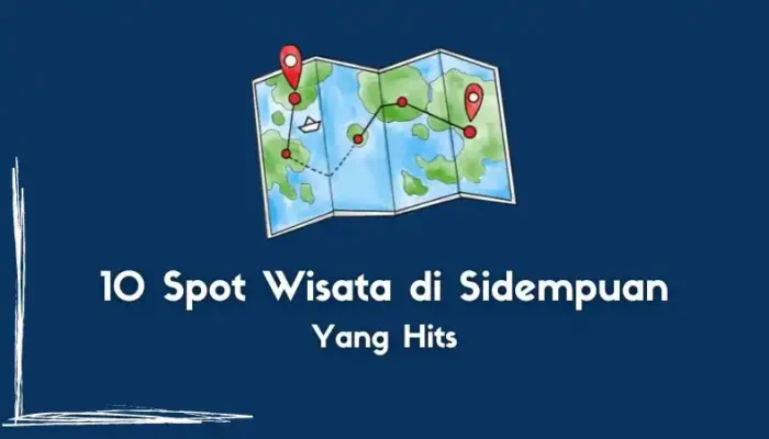 Spot Wisata di Sidempuan Yang Hits